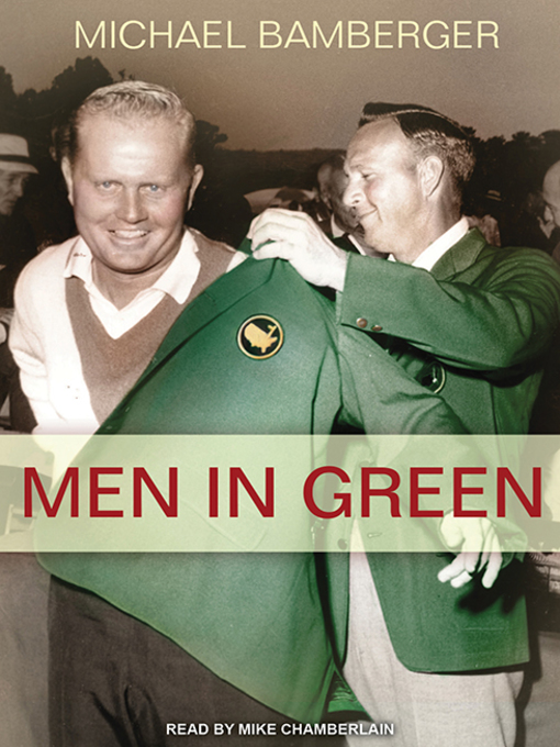 Title details for Men in Green by Michael Bamberger - Available